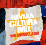 Havana Cultura Mix - The Soundclash