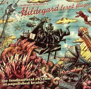 Hildegard Lernt Fliegen – The Fundamental Rhythm Of Unpolished Brains (Cover)