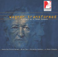 J. Peter Schwalm – Wagner Transformed (Cover)