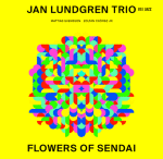 Jan Lundgren Trio – Flowers Of Sendai (Cover)