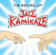 Jazzkamikaze - The Return Of