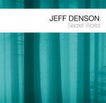 Jeff Denson - Secret World
