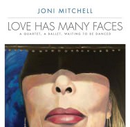Joni Mitchell – Love Has Many Faces (Cover)