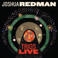 Joshua Redman – Trios Live (Cover)