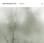 Julia Hülsmann Trio - Imprint