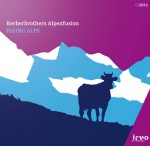 Kerberbrothers Alpenfusion - Rising Alps