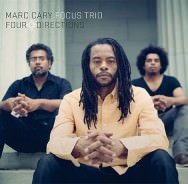 Marc Cary Focus Trio – Four Directions