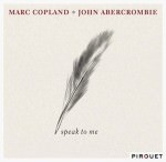 Marc Copland & John Abercrombie - Speak To Me