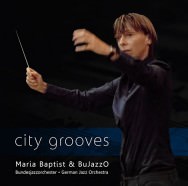 Maria Baptist & BuJazzO - City Grooves