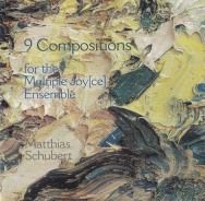 Matthias Schubert & Multiple Joy[ce] Ensemble – 9 Compositions (Cover)