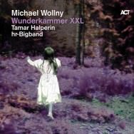Michael Wollny – Wunderkammer XXL (Cover)