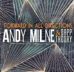 Andy Milne & Dapp Theory – Forward In All Directions (Cover)