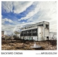 Mr. Bugslow - Backyard Cinema