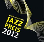Neuer Deutscher Jazzpreis Mannheim