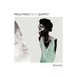 Paolo Fresu Devil Quartet – Desertico (Cover)