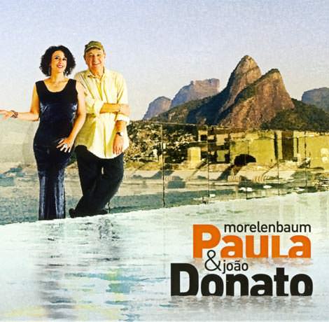Paula Morelenbaum & João Donato - Agua