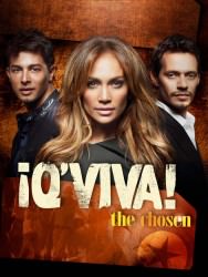Jamie King, Jennifer Lopez und Marc Anthony präsentieren ¡Q'Viva! The Chosen
