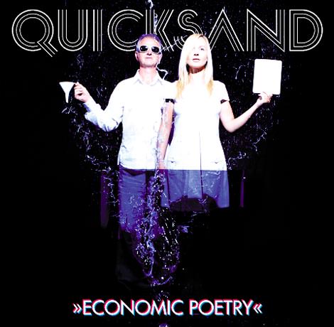 Quicksand - Economic Poetry