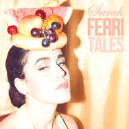 Sarah Ferri – Ferritales (Cover)