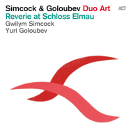 Gwilym Simcock & Yuri Goloubev – Reverie At Schloss Elmau