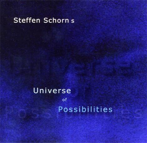 Steffen Schorn - Universe Of Possibilities