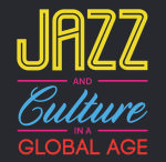 Jazz And Culture In A Global Age von Stuart Nicholson