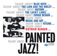 Zum 75. Geburtstag von Blue Note: Talkin' About Painted Jazz