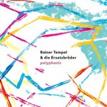 Rainer Tempel & Die Ersatzbrüder – Polyphonic (Cover)