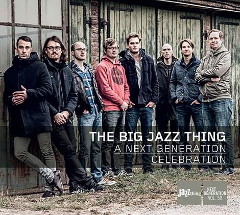 The BIG Jazz thing – A Next Generation Celebration (Cover)