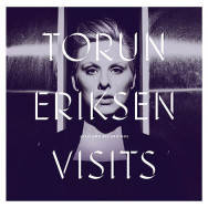 Torun Eriksen – Visits (Cover)