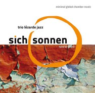 Trio Lézarde Jazz – Sich Sonnen (Cover)