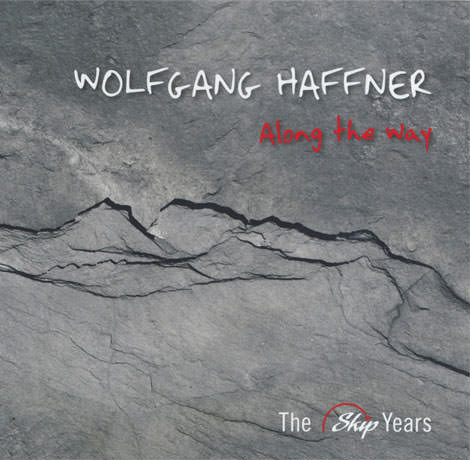 Wolfgang Haffner - Along The Way. The Skip Years